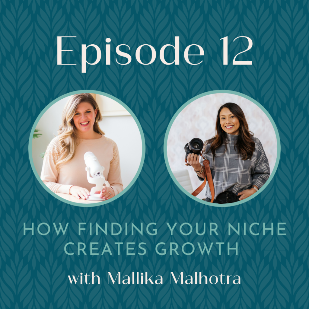 Podcast episode 12: Becoming The Face of Your Brand With Mallika Malhotra