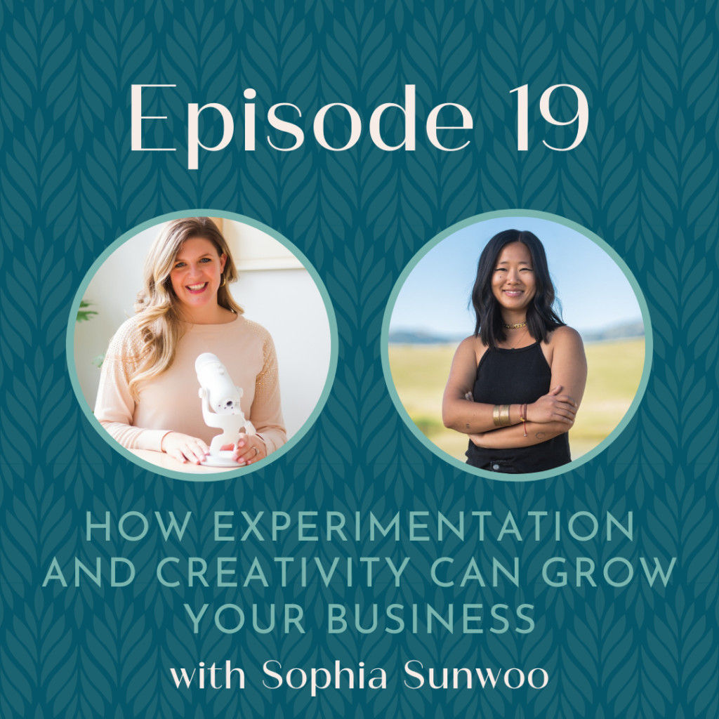 Podcast Episode 19: How experimentation and creativity can grow your business