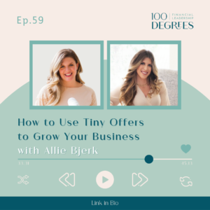 episode 59 How to Grow Your Business with Tiny Offers with Allie Bjerk featured blog post image