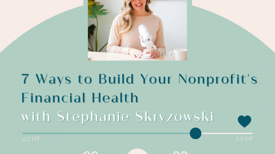 7 Ways to Build Your Nonprofit's Financial Health